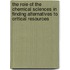 The Role of the Chemical Sciences in Finding Alternatives to Critical Resources