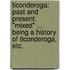 Ticonderoga: past and present. "Mixed" ... Being a history of Ticonderoga, etc.