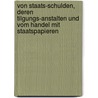 Von Staats-schulden, deren Tilgungs-anstalten und vom Handel mit Staatspapieren by Thaddäus Von Gönner Nikolaus