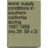 Water Supply Conditions in Southern California During 1957-1958 (No.39: 58 V.3)