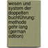 Wesen Und System Der Doppelten Buchführung: Methode Gehr-Lang (German Edition)