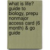 What Is Life? Guide To Biology, Prepu Nonmajor Access Card (6 Month) & Go Guide door Jay Phelan