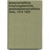 Wissenschaftliche Forschungsberichte: Geisteswissenschaftliche Reihe, 1914-1920 by Hönn