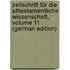Zeitschrift Für Die Alttestamentliche Wissenschaft, Volume 11 (German Edition)