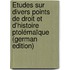 Études Sur Divers Points De Droit Et D'histoire Ptolémaïque (German Edition)