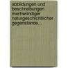 Abbildungen Und Beschreibungen Merhwündiger Naturgeschichtlicher Gegenstande... by Johann Wolf