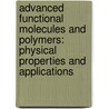 Advanced Functional Molecules and Polymers: Physical Properties and Applications door Singh Nalwa Hari
