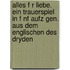 Alles F R Liebe. Ein Trauerspiel in F Nf Aufz Gen. Aus Dem Englischen Des Dryden