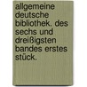 Allgemeine deutsche Bibliothek. Des sechs und dreißigsten Bandes erstes Stück. door Onbekend