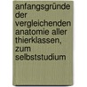Anfangsgründe Der Vergleichenden Anatomie Aller Thierklassen, Zum Selbststudium by Carl Bernhard Brühl