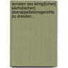 Annalen Des Königl[ichen] Sächs[ischen] Oberappellationsgerichts Zu Dresden... door Friedrich Albert Von Langenn