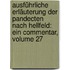 Ausführliche Erläuterung Der Pandecten Nach Hellfeld: Ein Commentar, Volume 27