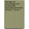 Beiträge Zur Assyriologie Und Semitischen Sprachwissenschaft, Volume 7, Issue 1 door Friedrich Delitzsch