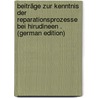 Beiträge Zur Kenntnis Der Reparationsprozesse Bei Hirudineen . (German Edition) door Max Meyer