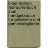 Bibel-lexikon Realworterbuch Zum Handgebrauch Fur Geistliche Und Gemeindeglieder by Daniel Schenkel