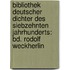 Bibliothek Deutscher Dichter Des Siebzehnten Jahrhunderts: Bd. Rodolf Weckherlin