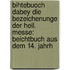 Bihtebuoch Dabey Die Bezeichenunge Der Heil. Messe: Beichtbuch Aus Dem 14. Jahrh