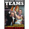 Building Winning Teams: Leadership Tips from the Changing Room to the Board Room door Brian Noble