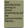Das Dirichlet'sche Princip In Seiner Anwendung Auf Die Riemann'schen Flächen... door Carl Neumann