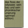 Das Floss Der Odyssee: Sein Bau Und Sein Phoinikischer Ursprung (German Edition) door Assmann Ernst