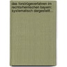 Das Forstrügeverfahren Im Rechtsrheinischen Bayern: Systematisch Dargestellt... door J. Hümmer