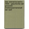 Das Steinerne Berlin: 1930 - Geschichte Der Grossten Mietskasernenstadt Der Welt by Werner Hegemann