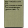 Das Verhältniss Der Drei Geschichtsschreiber Des Bauernkrieges (German Edition) door Leopold Schäfer Oscar