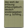 Das Werk Der Erlösung: Erbauungsbuch. Deutsch Wiedergegeben Von G. Schilling... by Jacques Martin