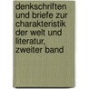 Denkschriften und Briefe zur Charakteristik der Welt und Literatur, Zweiter Band door Wilhelm Dorow