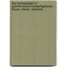Der Hochwürdigen in Gott/Frei-Reichs-Hochwohlgeboren Frauen, Frauen, Catharine. door Johann Georg Mayr