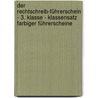 Der Rechtschreib-Führerschein - 3. Klasse - Klassensatz farbiger Führerscheine by Heinz Dammeyer