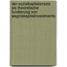 Der Sozialkapitalansatz als theoretische Fundierung von Wagniskapitalinvestments door Christoph Tatje