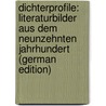Dichterprofile: Literaturbilder Aus Dem Neunzehnten Jahrhundert (German Edition) door Strodtmann Adolf