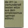 Die 411 I.E. Vierhundertelf Besten Witze Aus Dem Simplicissimus (German Edition) door Thoma Ludwig