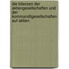 Die Bilanzen der Aktiengesellschaften und der Kommanditgesellschaften auf Aktien by Simon
