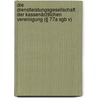 Die Dienstleistungsgesellschaft Der Kassenärztlichen Vereinigung (§ 77a Sgb V) by Hendrik Bernd Sehy