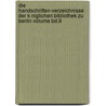 Die Handschriften-Verzeichnisse Der K Niglichen Bibliothek Zu Berlin Volume Bd.9 by G. H 1795-1876 Pertz