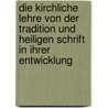 Die kirchliche Lehre von der Tradition und heiligen Schrift in ihrer Entwicklung by Justus Ludwig Jacobi
