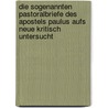Die sogenannten Pastoralbriefe des Apostels Paulus aufs neue kritisch untersucht by Christian Baur Ferdinand