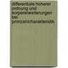 Differentiale Hoherer Ordnung und Korpererweiterungen bei Primzahlcharakteristik by Robert Berger