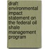 Draft Environmental Impact Statement on the Federal Oil Shale Management Program
