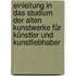 Einleitung In Das Studium Der Alten Kunstwerke Für Künstler Und Kunstliebhaber