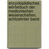 Encyclopädisches Wörterbuch Der Medicinischen Wissenschaften, Achtzehnter Band by Enzyklopadisches Worterbuch