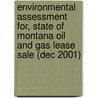 Environmental Assessment For, State of Montana Oil and Gas Lease Sale (Dec 2001) door Montana Trust Land Management Division
