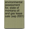 Environmental Assessment For, State of Montana Oil and Gas Lease Sale (Sep 2001) door Montana Trust Land Management Division
