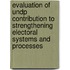 Evaluation Of Undp Contribution To Strengthening Electoral Systems And Processes