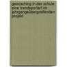 Geocaching in der Schule: Eine Trendsportart im jahrgangsübergreifenden Projekt by Eva-Maria Größ