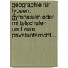 Geographie Für Lyceen: Gymnasien Oder Mittelschulen Und Zum Privatunterricht... door Theophor Friedrich Dittenberger