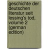 Geschichte Der Deutschen Literatur Seit Lessing's Tod, Volume 2 (German Edition) door Schmidt Julian