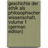Geschichte Der Ethik Als Philosophischer Wissenschaft, Volume 1 (German Edition) door Jodl Friedrich